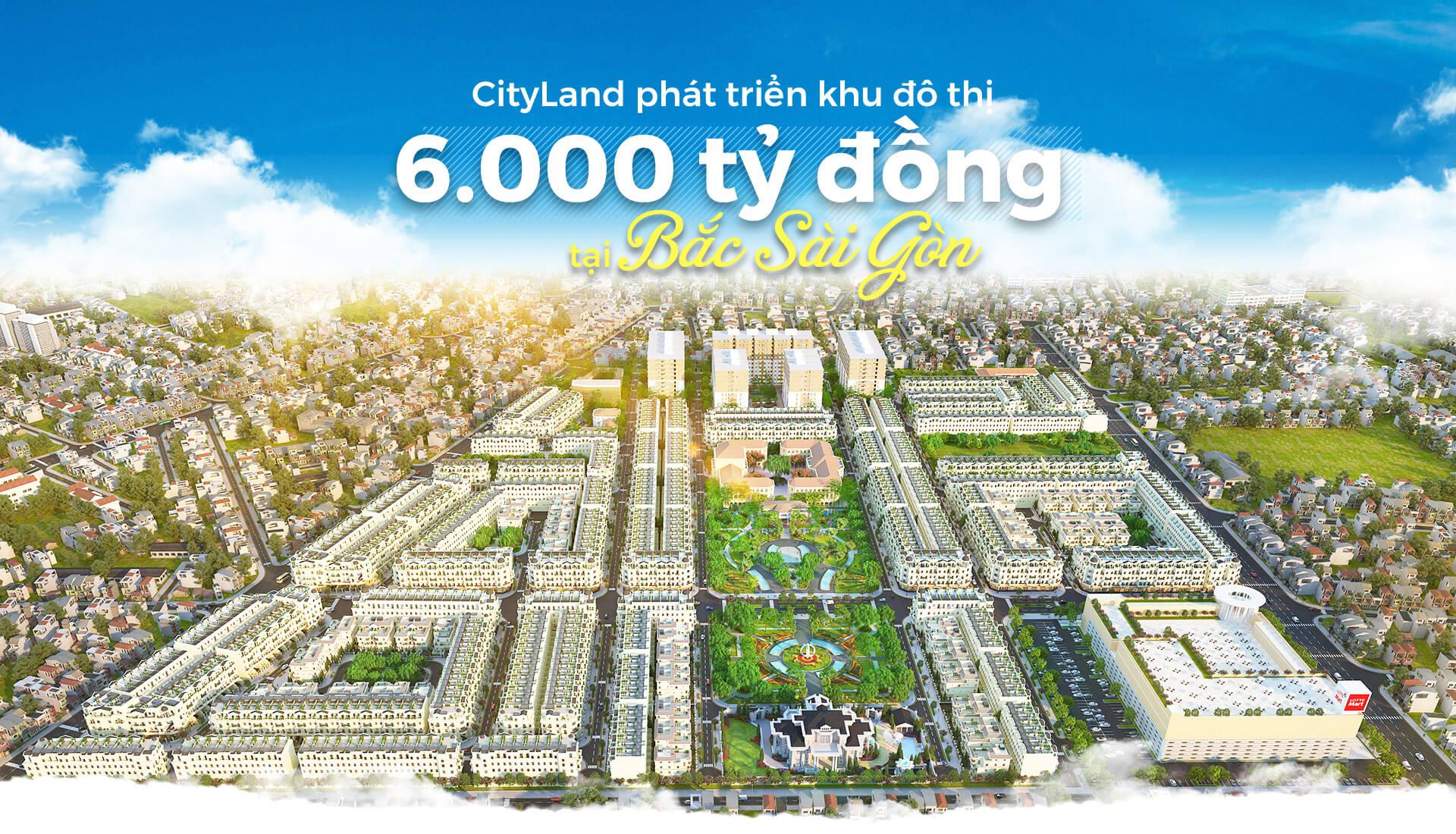 Cityland phát triển khu đô thị 6.000 tỷ đồng tại Bắc Sài Gòn